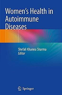 Women's Health In Autoimmune Diseases-..