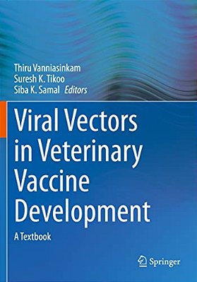 Viral Vectors In Veterinary Vaccine Development: A Textbook-..
