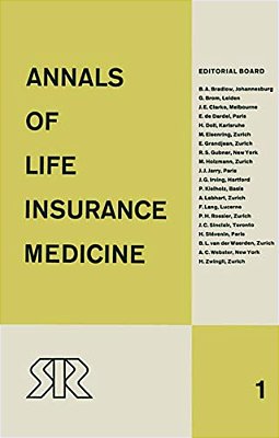 Annals Of Life Insurance Medicine: 1962 Volume 1-..
