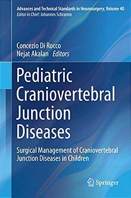 Pediatric Craniovertebral Junction Diseases: Surgical Management Of Craniovertebral Junction Diseases In Children-..