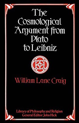 The Cosmological Argument From Plato To Leibniz-..