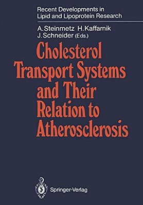 Cholesterol Transport Systems And Their Relation To Atherosclerosis-..