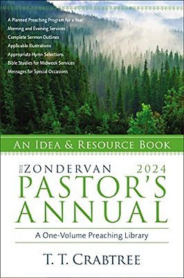 The Zondervan 2024 Pastor's Annual: An Idea And Resource Book-..