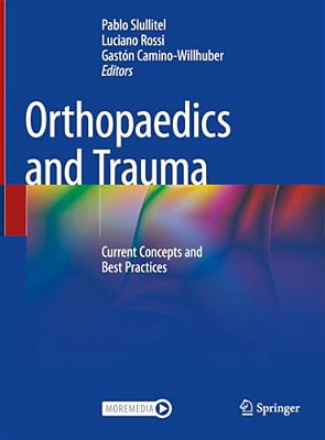 Orthopaedics And Trauma: Current Concepts And Best Practices-..