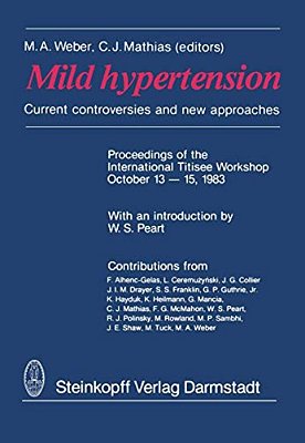Mild Hypertension: Current Controversies And New Approaches-..