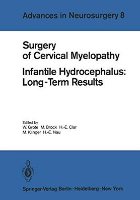 Surgery Of Cervical Myelopathy: Infantile Hydrocephalus: Long-Term Results-..