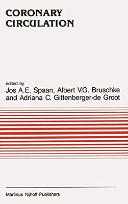 Coronary Circulation: From Basic Mechanisms To Clinical Implications-..