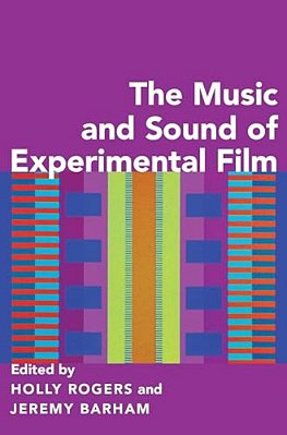 Music And Sound Of Experimental Film-..
