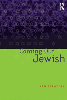 Coming Out Jewish: Constructing Ambivalent Identities-..