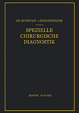 Spezielle Chirurgische Diagnostik: Für Studierende Und Ärzte-..