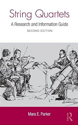 String Quartets: A Research And Information Guide-..