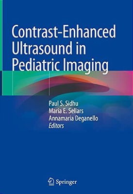 Contrast-Enhanced Ultrasound In Pediatric Imaging-..