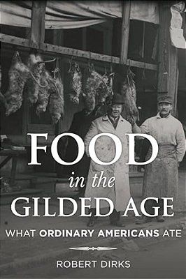 Food In The Gilded Age: What Ordinary Americans Ate-..