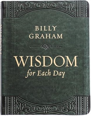 Wisdom For Each Day (Large Text Leathersoft): Daily Devotions To Guide Your Life And Grow Your Faith (A 365-Day Devotional)-..