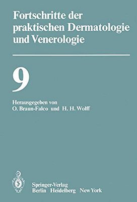 Vorträge Der IX. Fortbildungswoche Der Dermatologischen Klinik Und Poliklinik Der Ludwig-Maximilians-universität München In Verbindung Mit Dem Berufsv-..