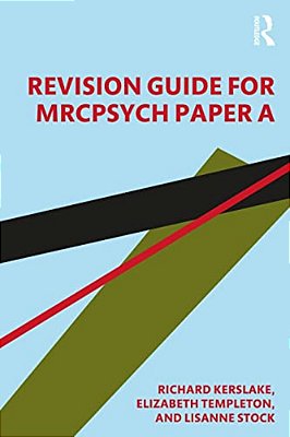 Revision Guide For Mrcpsych Paper A-..