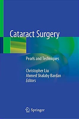 Cataract Surgery: Pearls And Techniques-..