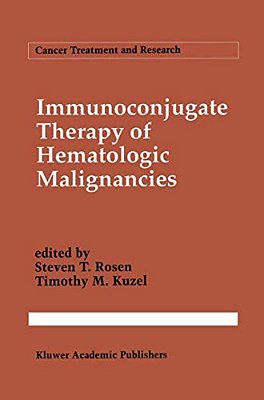 Immunoconjugate Therapy Of Hematologic Malignancies-..