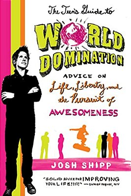 The Teen's Guide To World Domination-..