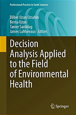 Decision Analysis Applied To The Field Of Environmental Health-..