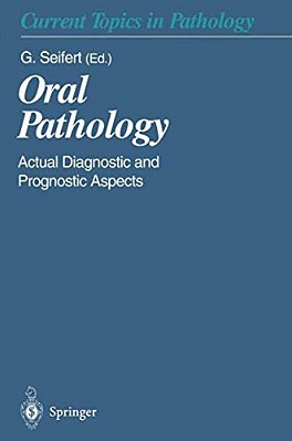 Oral Pathology: Actual Diagnostic And Prognostic Aspects-..
