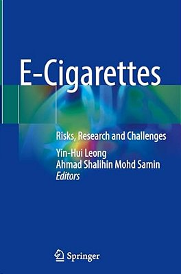 E-Cigarettes: Risks, Research And Challenges-..