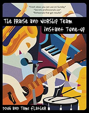 The Praise And Worship Team Instant Tune-Up-..