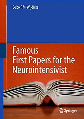 Famous First Papers For The Neurointensivist-..