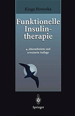 Funktionelle Insulintherapie: Lehrinhalte, Praxis Und Didaktik-..