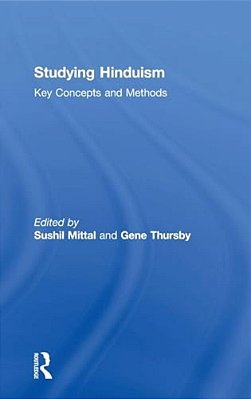 Studying Hinduism: Key Concepts And Methods-..