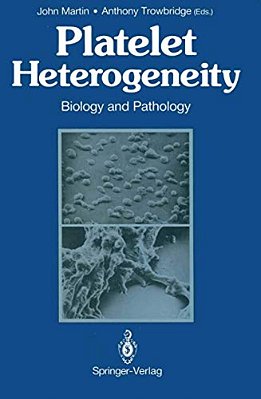 Platelet Heterogeneity: Biology And Pathology-..