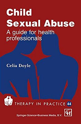 Child Sexual Abuse: A Guide For Health Professionals-..