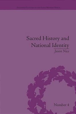 Sacred History And National Identity: Comparisons Between Early Modern Wales And Brittany-..