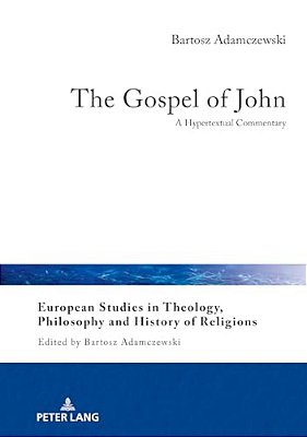 The Gospel Of John: A Hypertextual Commentary-..