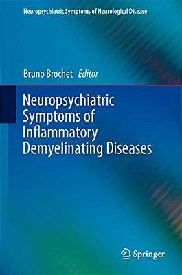 Neuropsychiatric Symptoms Of Inflammatory Demyelinating Diseases-..