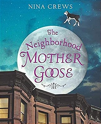 The Neighborhood Mother Goose-..
