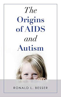The Origins Of Aids And Autism-..