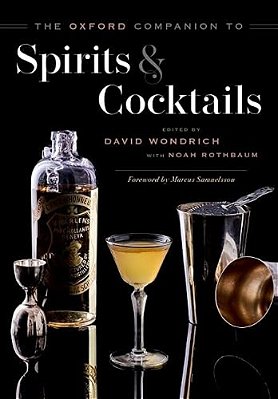 The Oxford Companion To Spirits And Cocktails-..