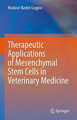 Therapeutic Applications Of Mesenchymal Stem Cells In Veterinary Medicine-..