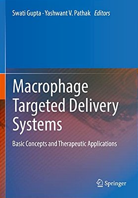 Macrophage Targeted Delivery Systems: Basic Concepts And Therapeutic Applications-..