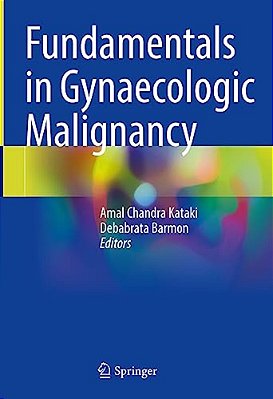 Fundamentals In Gynaecologic Malignancy-..