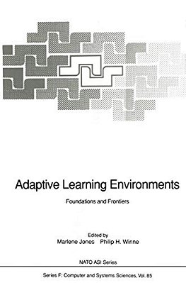 Adaptive Learning Environments: Foundations And Frontiers-..