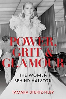 Power, Grit And Glamour: The Women Behind Halston-..