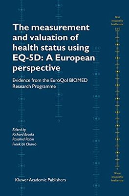 The Measurement And Valuation Of Health Status Using Eq-5D: A European Perspective: Evidence From The Euroqol Biomed Research Programme-..