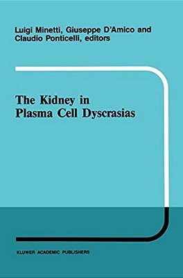 The Kidney In Plasma Cell Dyscrasias-..