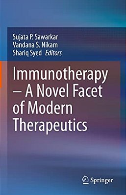 Immunotherapy - A Novel Facet Of Modern Therapeutics-..