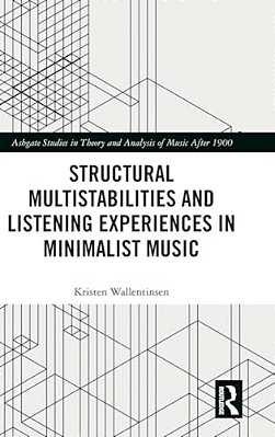Structural Multistabilities And Listening Experiences In Minimalist Music-..