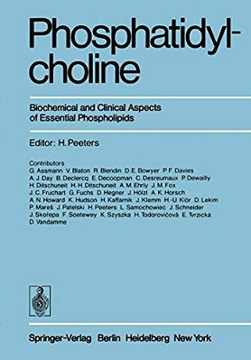 Phosphatidylcholine: Biochemical And Clinical Aspects Of Essential Phospholipids-..