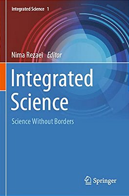 Integrated Science: Science Without Borders-..