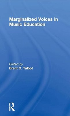 Marginalized Voices In Music Education-..